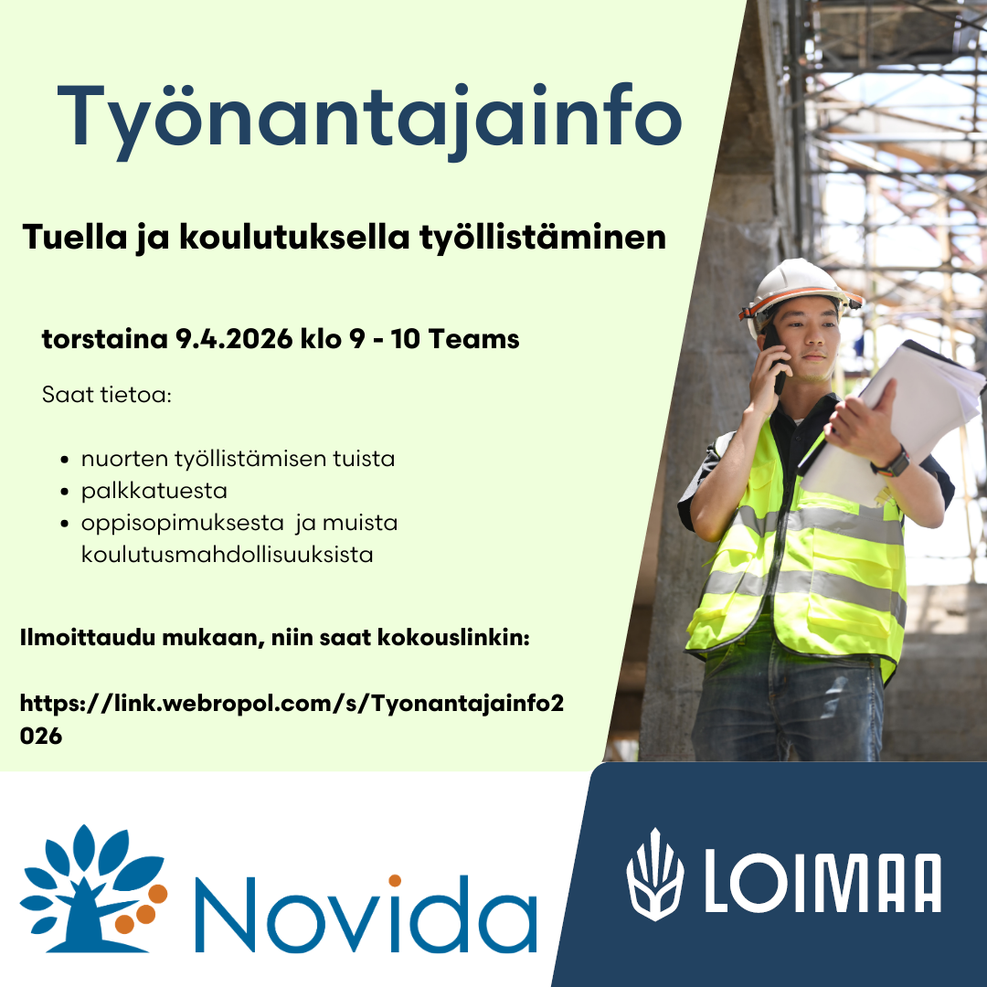 Mainoskuva Novidan ja Loimaan kaupungin työnantajainfosta.
